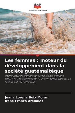 Les femmes : moteur du développement dans la société guatémaltèque