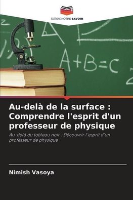 Au-delà de la surface : Comprendre l'esprit d'un professeur de physique