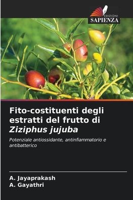 Fito-costituenti degli estratti del frutto di Ziziphus jujuba