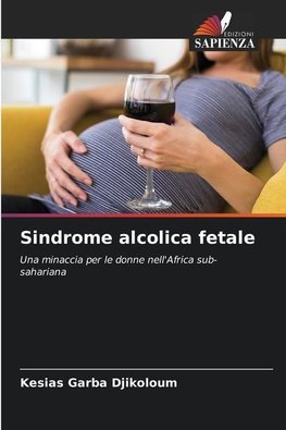 Sindrome alcolica fetale