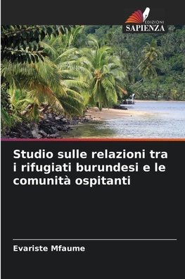 Studio sulle relazioni tra i rifugiati burundesi e le comunità ospitanti