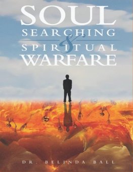 Soul Searching and Spiritual Warfare