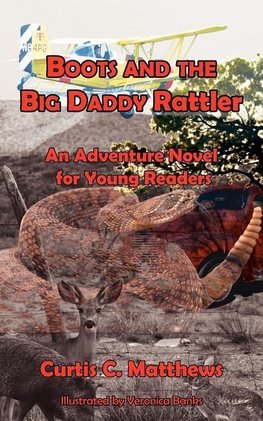 Boots and the Big Daddy Rattler