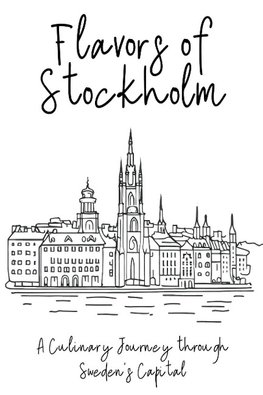 Flavors of Stockholm