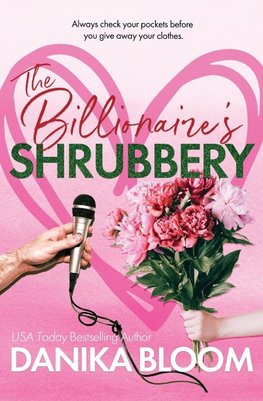 The Billionaire's Shrubbery