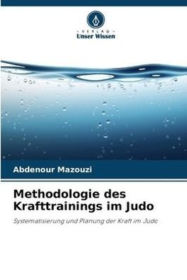 Methodologie des Krafttrainings im Judo