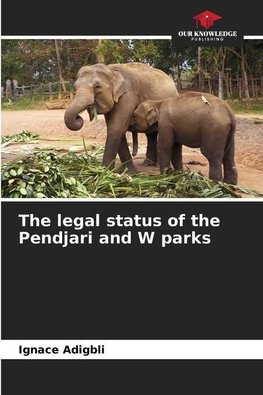 The legal status of the Pendjari and W parks