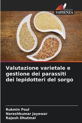 Valutazione varietale e gestione dei parassiti dei lepidotteri del sorgo