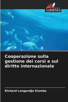 Cooperazione sulla gestione dei corsi e sul diritto internazionale