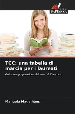 TCC: una tabella di marcia per i laureati