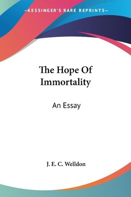 The Hope Of Immortality