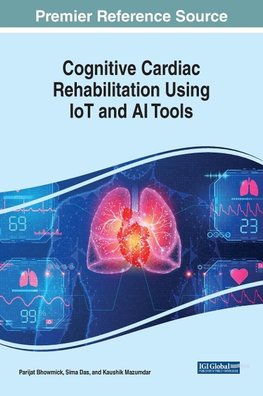 Cognitive Cardiac Rehabilitation Using IoT and AI Tools