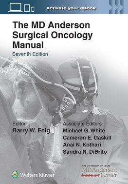 The MD Anderson Surgical Oncology Manual