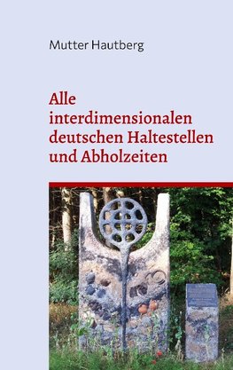 Alle interdimensionalen deutschen Haltestellen und Abholzeiten