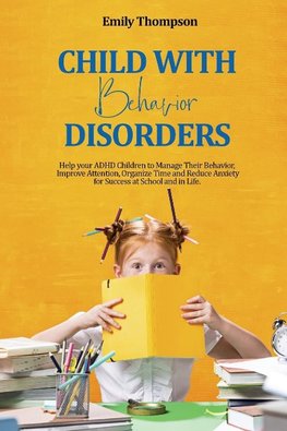 Child with  Behavior  Disorders