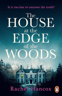 The House at the Edge of the Woods