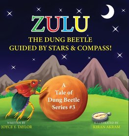 Zulu The Dung Beetle Guided By Stars and Compass