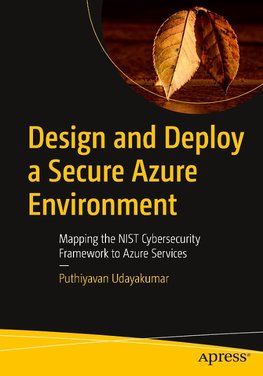 Design and Deploy a Secure Azure Environment