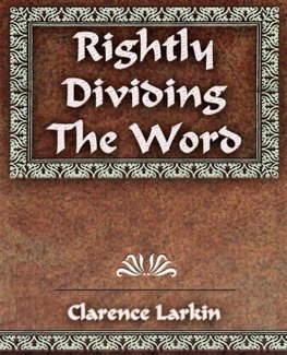 Rightly Dividing The Word