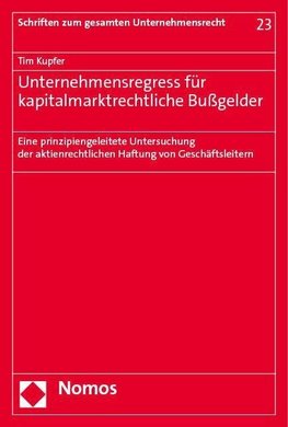 Unternehmensregress für kapitalmarktrechtliche Bußgelder