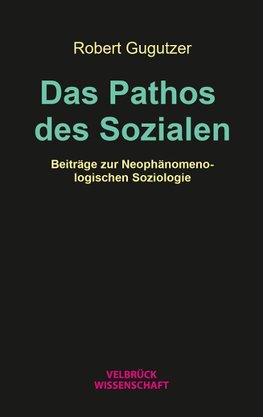 Das Pathos des Sozialen