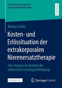 Kosten- und Erlössituation der extrakorporalen Nierenersatztherapie