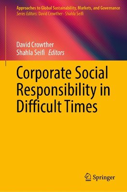 Corporate Social Responsibility in Difficult Times