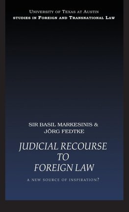 Markesinis, B: Judicial Recourse to Foreign Law