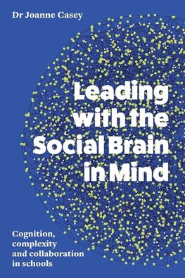 Leading with the Social Brain in Mind