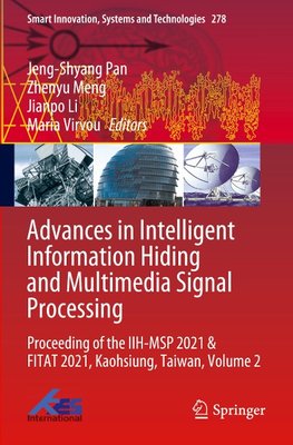 Advances in Intelligent Information Hiding and Multimedia Signal Processing