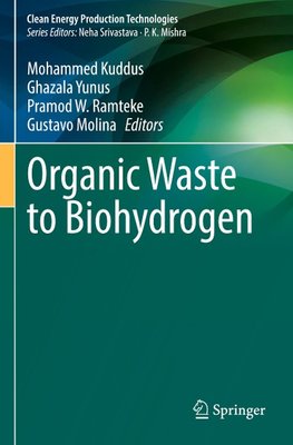 Organic Waste to Biohydrogen