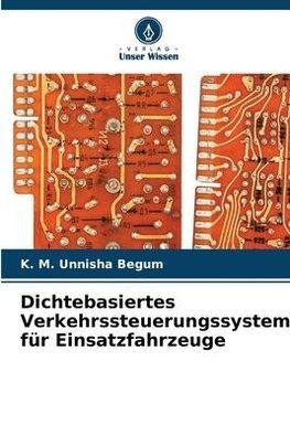 Dichtebasiertes Verkehrssteuerungssystem für Einsatzfahrzeuge