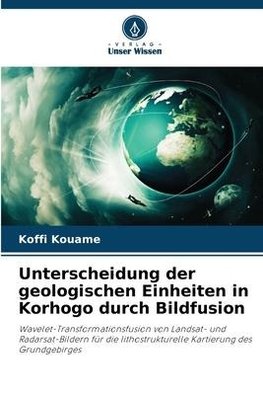 Unterscheidung der geologischen Einheiten in Korhogo durch Bildfusion