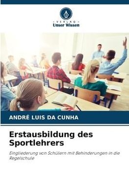 Erstausbildung des Sportlehrers