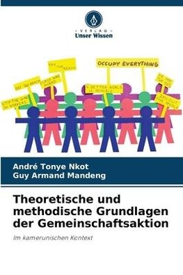 Theoretische und methodische Grundlagen der Gemeinschaftsaktion