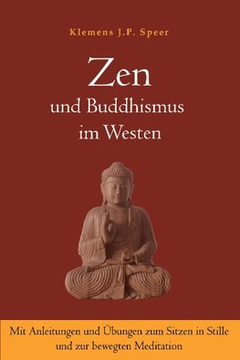 Zen und Buddhismus im Westen