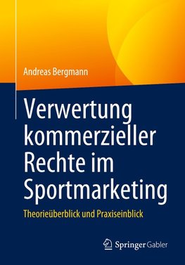 Verwertung kommerzieller Rechte im Sport