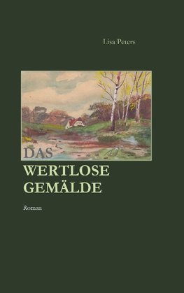 Das wertlose Gemälde