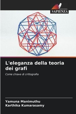 L'eleganza della teoria dei grafi