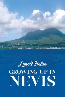 Growing Up in Nevis