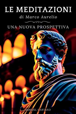 Le MEDITAZIONI di Marco Aurelio