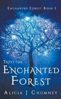 Into the Enchanted Forest