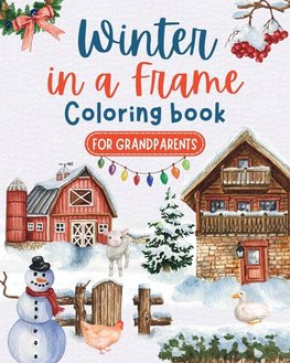 Winter in a frame - Coloring book for grandparents