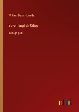 Seven English Cities