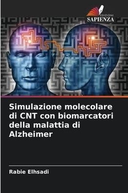 Simulazione molecolare di CNT con biomarcatori della malattia di Alzheimer