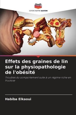 Effets des graines de lin sur la physiopathologie de l'obésité