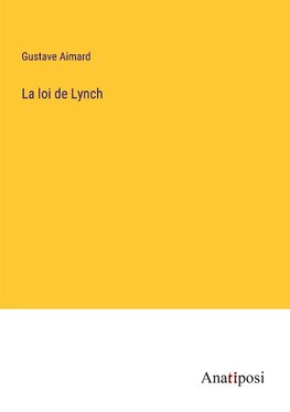 La loi de Lynch