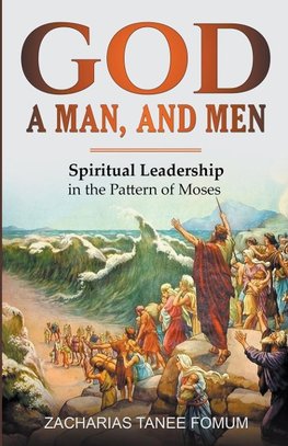 God, a Man, and Men