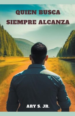 Quien Busca Siempre Alcanza