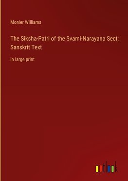 The Siksha-Patri of the Svami-Narayana Sect; Sanskrit Text